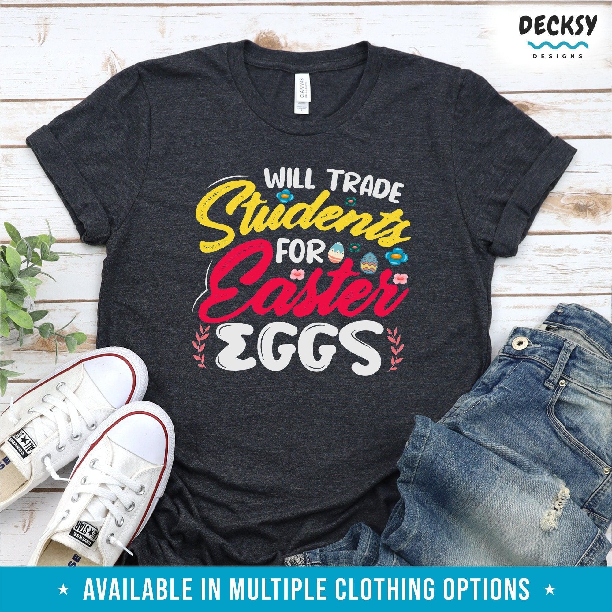 Teacher Easter Shirt, Funny Easter Gift-Clothing:Gender-Neutral Adult Clothing:Tops & Tees:T-shirts:Graphic Tees-DecksyDesigns