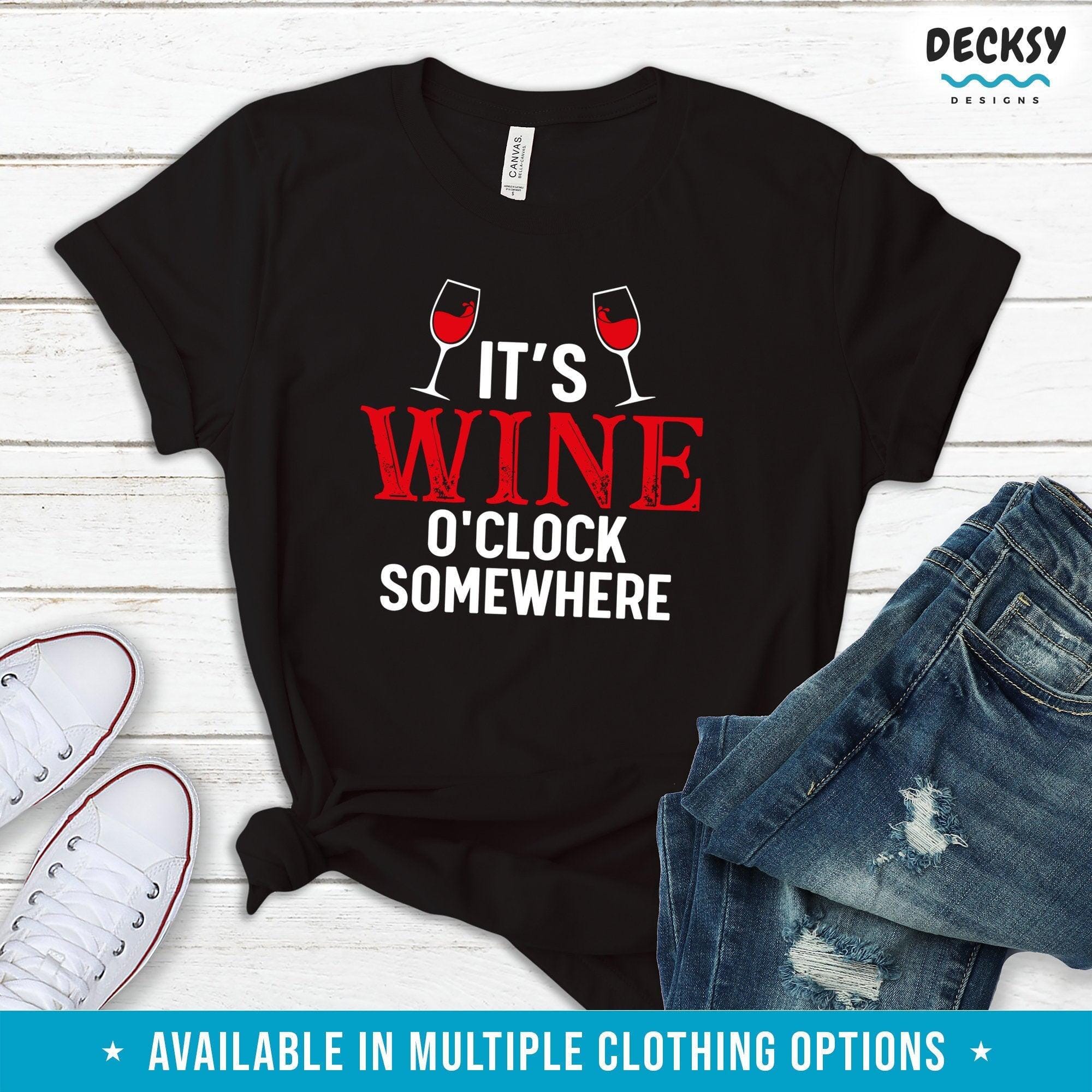 Wine O Clock Shirt, Gift For Wine Lover-Clothing:Gender-Neutral Adult Clothing:Tops & Tees:T-shirts:Graphic Tees-DecksyDesigns